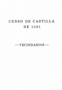 Censo de Castilla de 1591. Vecindarios